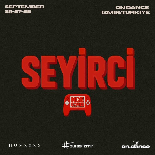 Noe Games / Seyirci Bileti / Spectator Ticket - ON DANCE STORE