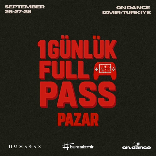 Pazar / Sunday / 1 Day Full Pass / Noe Games - ON DANCE STORE