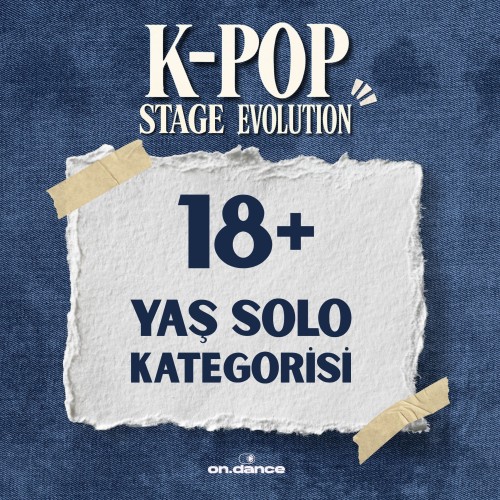 K-Pop Stage Evolution / 18+ yaş solo yarışma bileti - ON DANCE STORE