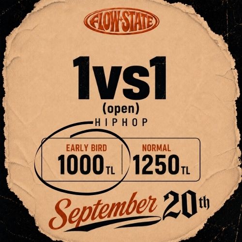 Early Bird /  1 vs 1 open age / FLOWSTATE BATTLE 