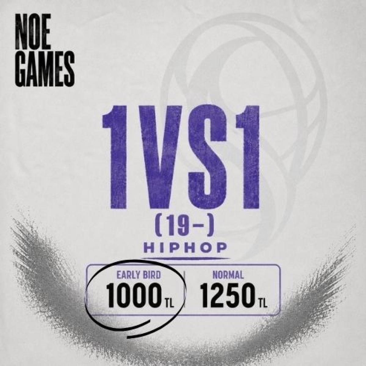 Early Bird / 1 vs 1 19 - / NOE GAMES BATTLE