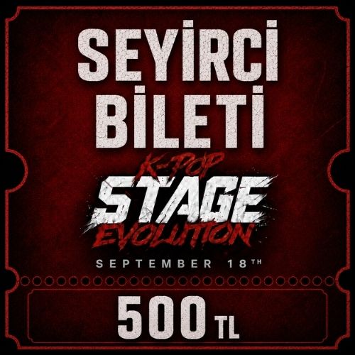 Seyirci Bileti / K-POP STAGE EVOLUTION 