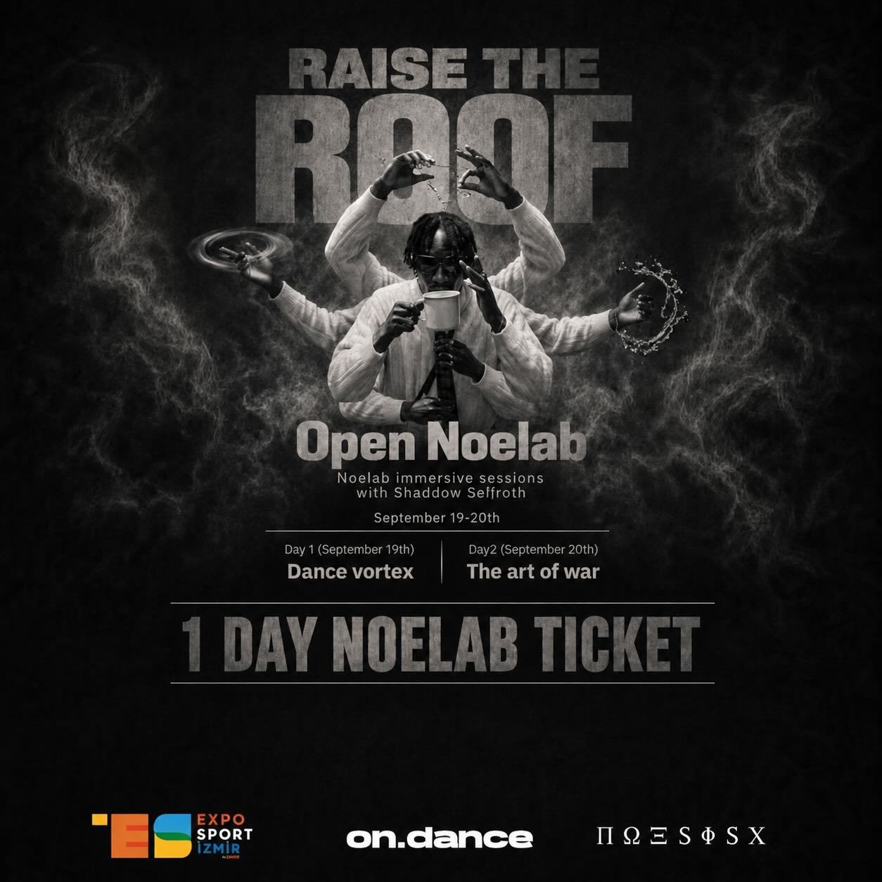1 Day Shaadow Sefiroth / Open Noelab / Raise the Roof HipHop Festival 